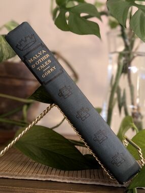 c. 1901 MAXIM GORKY Malva and Other Tales - Antique Russian Lit - P.F. Collier